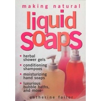 Making Natural Liquid Soaps