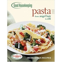 Good Housekeeping: Pasta from Angel Hair to Ziti