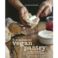 The Homemade Vegan Pantry: The Art of Making Your Own Staples.