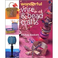 Wonderful Wire & bead crafts